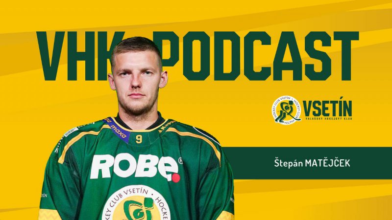 PODCAST VHK: Hokejov� p��b�h �t�p�na Mat�j�ka, co mu pomohlo v kritick� sezon�? 
